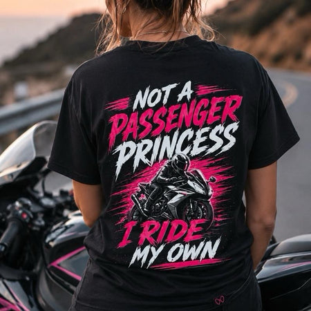 Not a Passenger Princess Motorcycle T-Shirt | FTF Racing