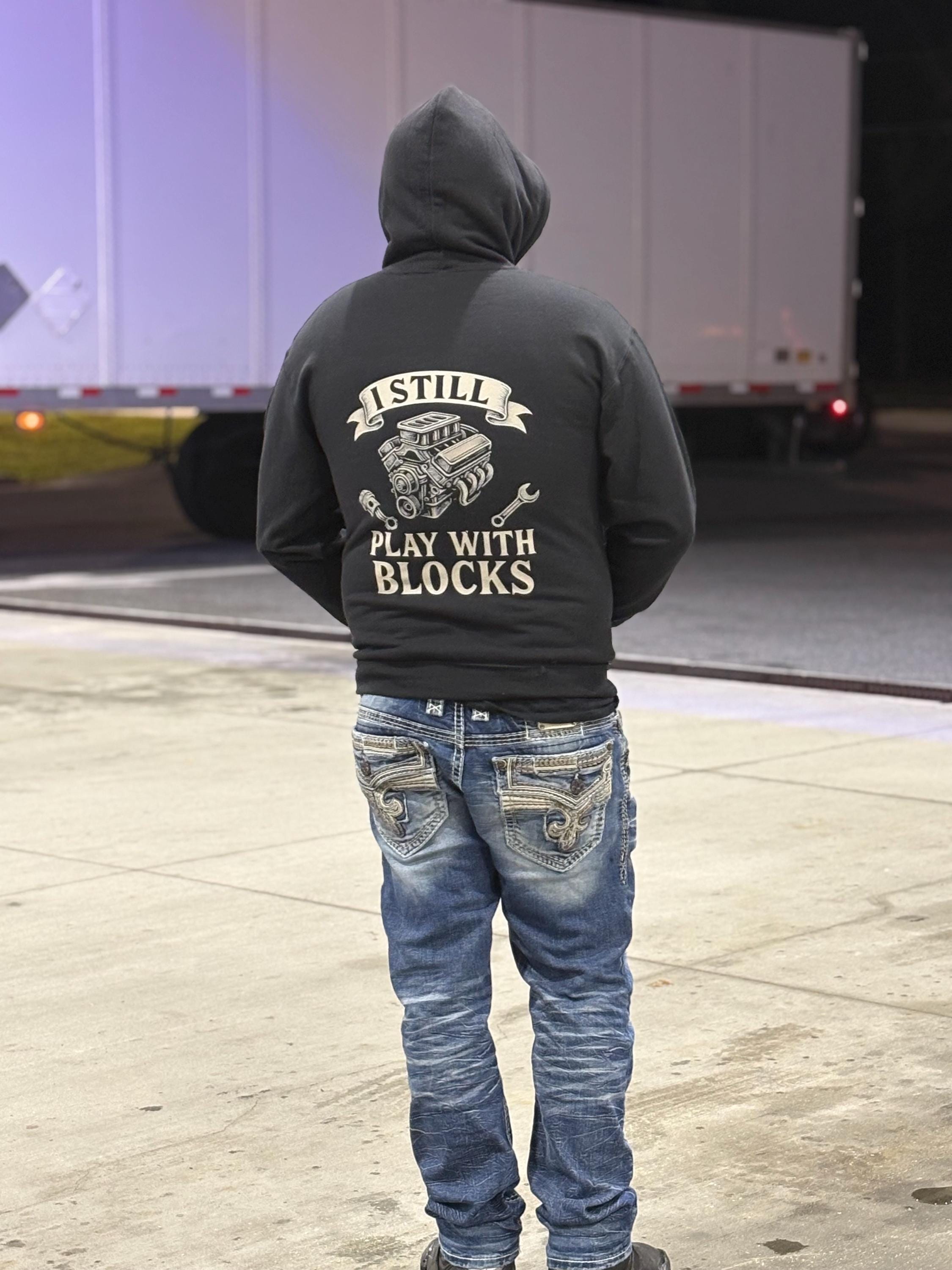 I Still Play With Blocks Hoodie – Mechanic Engine Builder Pullover